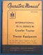 INTERNATIONAL TD-15B CRAWLER TRACTOR DOZER OPERATION & MAINTENANCE MANUAL BOOK