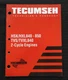 TECUMSEH MECHANICS HANDBOOK 2CYCLE HSK HXL TVS TVXL 840 850 ENGINE REPAIR MANUAL