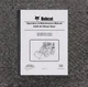 Bobcat A300 AWS BICS Skid Steer Loader Owner Operator Manual S/N 539911001 & Up