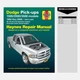 Dodge Full-Size 1500, 2500 & 3500 (94-08) with V6, V8 & V10 Gas & Cummins Turbo-