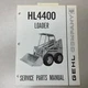 Gehl HL 4400 PARTS MANUAL BOOK CATALOG LIST SKID STEER LOADER GUIDE pn 902580