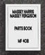 MF40B INDUSTRIAL TRACTOR SERVICE PARTS MANUAL FITS MASSEY FERGUSON MH 651383M92