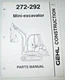 Gehl 272 & 292 Mini Excavator Parts Catalog Manual Book ORIGINAL! 3/00 908540