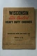 Wisconsin Air Cooled Heavy Duty Engines Instruction Book/parts List. Model S-7D
