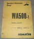 KOMATSU WA500-1LE WHEEL LOADER OPERATION & MAINTENANCE BOOK MANUAL S/N A61001-UP