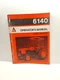 USED OLD STOCK OPERATOR'S MANUAL FOR ALLIS CHALMERS 6140 DIESEL TRACTOR 2099182