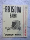 Gehl Model RB1500A RB 1500A Baler Hay Baler Owners Operator's Manual Form 902231