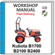 KUBOTA B1700 B2100 B2400 SERVICE REPAIR WORKSHOP MANUAL ON CD