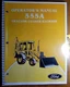 Ford 555A Tractor Loader Backhoe 1983-85 Owner's Operator's Manual SE 4305 11/83