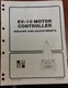Hyster EV-100 Motor Controller Repairs and Adjustments 897256 2200 SRM 388 
