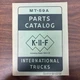 International Harvester Trucks MT-59A K-11-F Parts Catalog Vintage Original