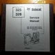 Bobcat 325 328 G Excavator S/N 234111001- 234211001- Service Manual 6902745 1/06
