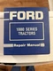Ford 1000 Series Tractors Repair Manuel Models 1300-1500 And 1700-1900
