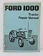 Ford 1000 Tractor Repair Manual