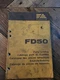 FIATALLIS Model FD50 Crawler DOZER Tractor Parts Catalog 73127737