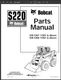 Bobcat S220 Skid Steer Loader Parts Catalog Manual Diagrams List 6904243