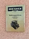 Original Deutz Diesel Engine Manual F4L 514 F6L 514 A4L 514 A6L 514 Bedienungsan