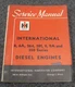 International Harvester 9 Diesel Engine on TD9 & UD9 Shop Service Repair Manual International Harvester 9 Diesel Engine on TD9 & UD9 Shop Service Repair Manual