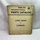 Genuine International Harvester CNU-2A Corn Heads Parts Catalog 1964