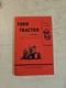 FORD Tractor SERIES 601D and 801D Reprint Owner&rsquo;s Manual