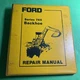 Equipment Manual: Ford Series 745 Loader Model 19-955 Repair Manual / CAM