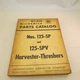 International Harvester HT-21A McCormick Parts Catalog 125-SP & 125-SPV