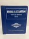 Briggs & Stratton 4 cycle engine parts and service data MS 3222 incl price lists