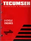 TECUMSEH ENGINES 2 CYCLE ENGINES SERVICE MANUAL P/N 692508 R5/99