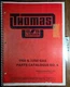 Thomas 1700 2250 Gas Skid Steer Loader from S/N 14807-A Parts Manual No. 4 1/74