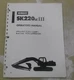 Kobelco SK220LC III Hydraulic Crawler Excavator Owner Operator Manual