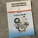 DEUTZ F 3-6 L 912/W DIESEL ENGINE Operation Maintenance Manual Book owner guide