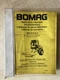 Bomag BW 213 D-2 Single Drum Vibratory Roller Spare Parts Catalog / Manual