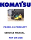 KOMATSU FG20H-16 FORKLIFT SERVICE REPAIR SHOP  MANUAL PDF USB