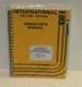 INTERNATIONAL PAYLINE DIVISION OPERATORS MANUAL TD-25 SERIES C CRAWLER TRACTOR