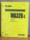 Komatsu WA320-3 Wheel Loader Shop Service Repair Manual (WA320H20051 & up)