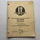 I&T Shop Service 1956 Oliver Models 99, Super 99, Super 99GM Shop Manual No. 0-7
