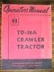 IH Farmall Mccormick International TD18A Crawler Owners Manual
