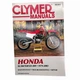 Clymer M318-4 Honda XL/XR/TLR125-200 Service Repair Manual 1979-2003 Maintenance