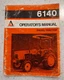 ALLIS-CHALMERS OPERATOR'S / OWNER'S MANUAL - DIESEL TRACTOR - MODEL 6140