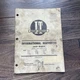 I & T IH-8 International Harvester Super & Non-Super  Service Manual