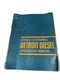 Vintage Detroit Diesel Series 53 Engines Operators Manual OEM Shop Book