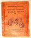 Allis-Chalmers Model WD 45 Tractor Operating Instructions Repair Parts Manual