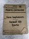 IH SERVICE PARTS LIST CATALOG MANUAL IMPLEMENTS FOR FARMALL 100 TRACTOR F1I-1