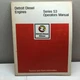 Detroit Diesel 53 Series Engine Operators Service & Parts Info Manual 1978 Ed.