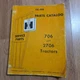 International Harvester Parts Catalog TC-99 706 & 2706 Tractors