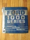 Ford Tractor 1000 Series Repair Manual Models 1100, 1300, 1500, 1700, and 1900