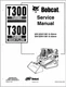 2003 Bobcat T300 Turbo T300 Turbo HF Compact Track Loader Service Manual USB