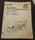 Ford 455C, 555C, 655C, tractor loader Backhoe Service Manual. VOL.1  40045531