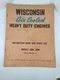 Wisconsin ABN AKN Engine Operator Instruction & Parts Manual Shop MM-253-A