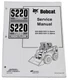 Bobcat S220 Skid Steer Loader Service Manual Shop Repair Book 2 Part # 6902722